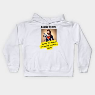 Super Mom: Saving The World One Messy Room at a Time Kids Hoodie